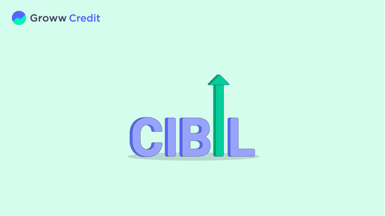 How to Increase CIBIL Score?
