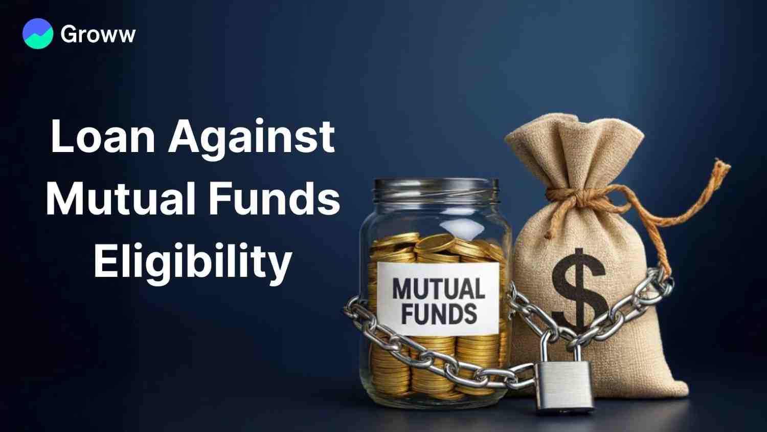 Loan Against Mutual funds Eligibility Criteria and Documents 